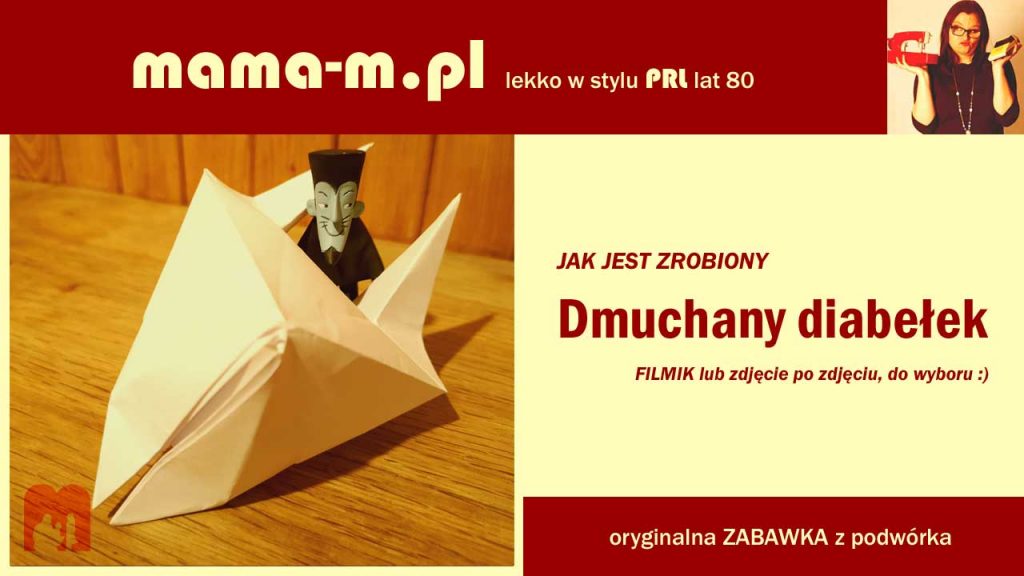 Jak Zrobić Diabełka Z Papieru Nadmuchiwany diabełek z papieru krok po kroku - Mama Murawska